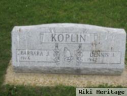 Dennis J Koplin