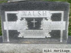 Mary E Walsh