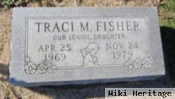 Traci M Fisher