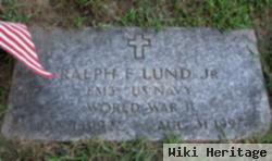 Ralph Forace Lund, Jr