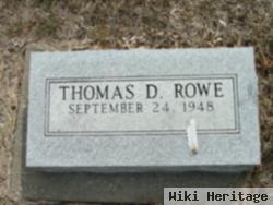 Thomas D. Rowe