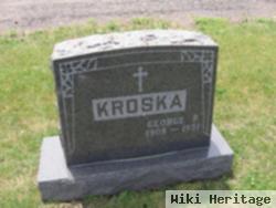 George P Kroska