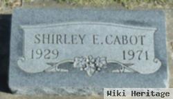 Shirley E. Cabot