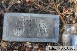 Edward D. Lamastus