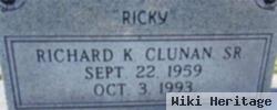 Richard K. "ricky" Clunan, Sr