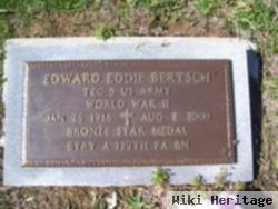 Edward H "eddie" Bertsch