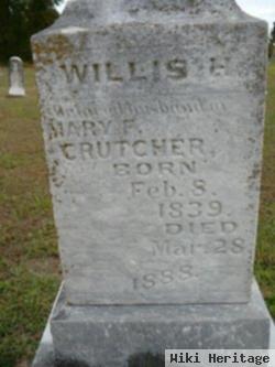 Willis H Crutcher