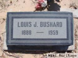 Louis J Bushard