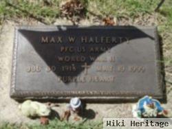 Max W. Halferty