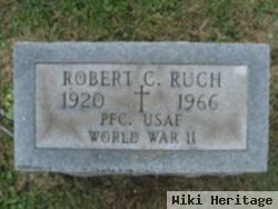 Robert C Ruch