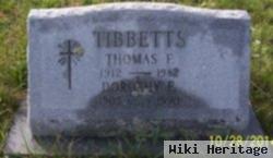 Thomas F Tibbetts