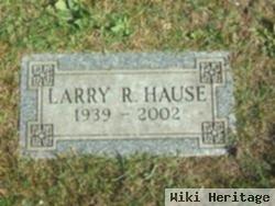 Larry Roland Hause