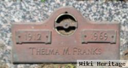 Thelma M Franks