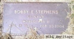 Bobby E. Stephens