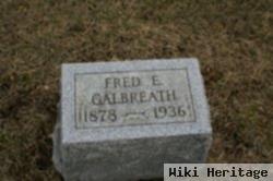 Frederick E. Galbreath