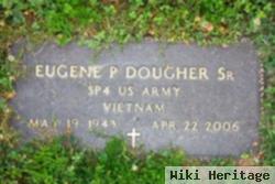 Eugene P Dougher, Sr