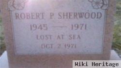 Robert P Sherwood