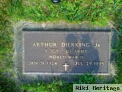 Arthur Dierking, Jr.