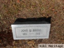 John W Brahn