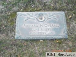 Richard H Overall