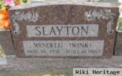 Wendell E Slayton