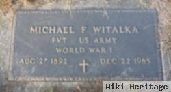 Michael F. Witalka