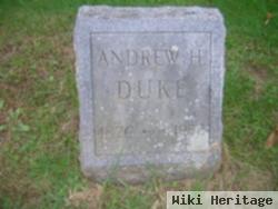 Andrew H. Duke