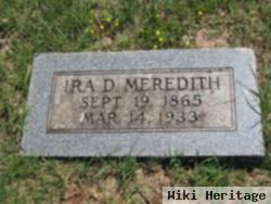 Ira D Meredith