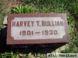 Harvey T Bullian