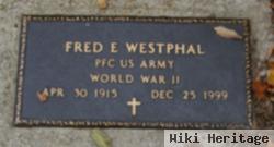 Fred E Westphal