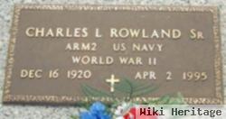 Charles L Rowland, Sr