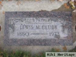 Lewis M. Clubb