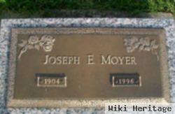 Joseph E Moyer