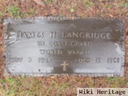 James H Langridge