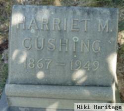 Harriet M Cushing