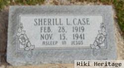 Sherill L Case