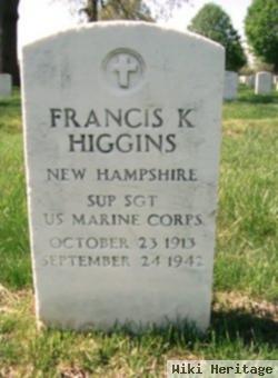 Sgt Francis K Higgins