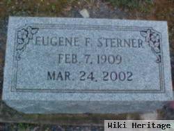 Eugene F Sterner