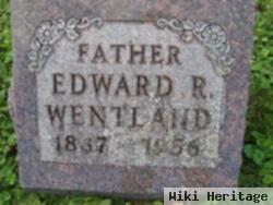 Edward R Wentland