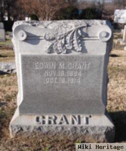 Edwin M Grant