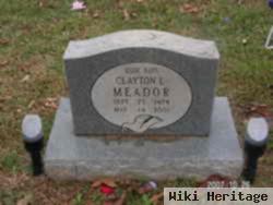 Clayton L Meador