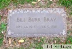 Bill Burk Bray