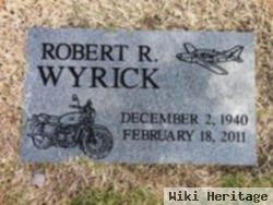 Robert R Wyrick