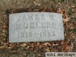 James W Mueller