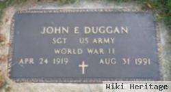 John E Duggan