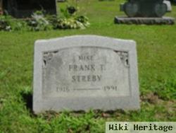 Frank T "mike" Streby