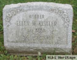 Ellen M Bush Kistler