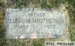 Eddie M Midthun, Sr