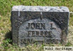 John L Ferree