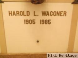 Harold L Wagoner